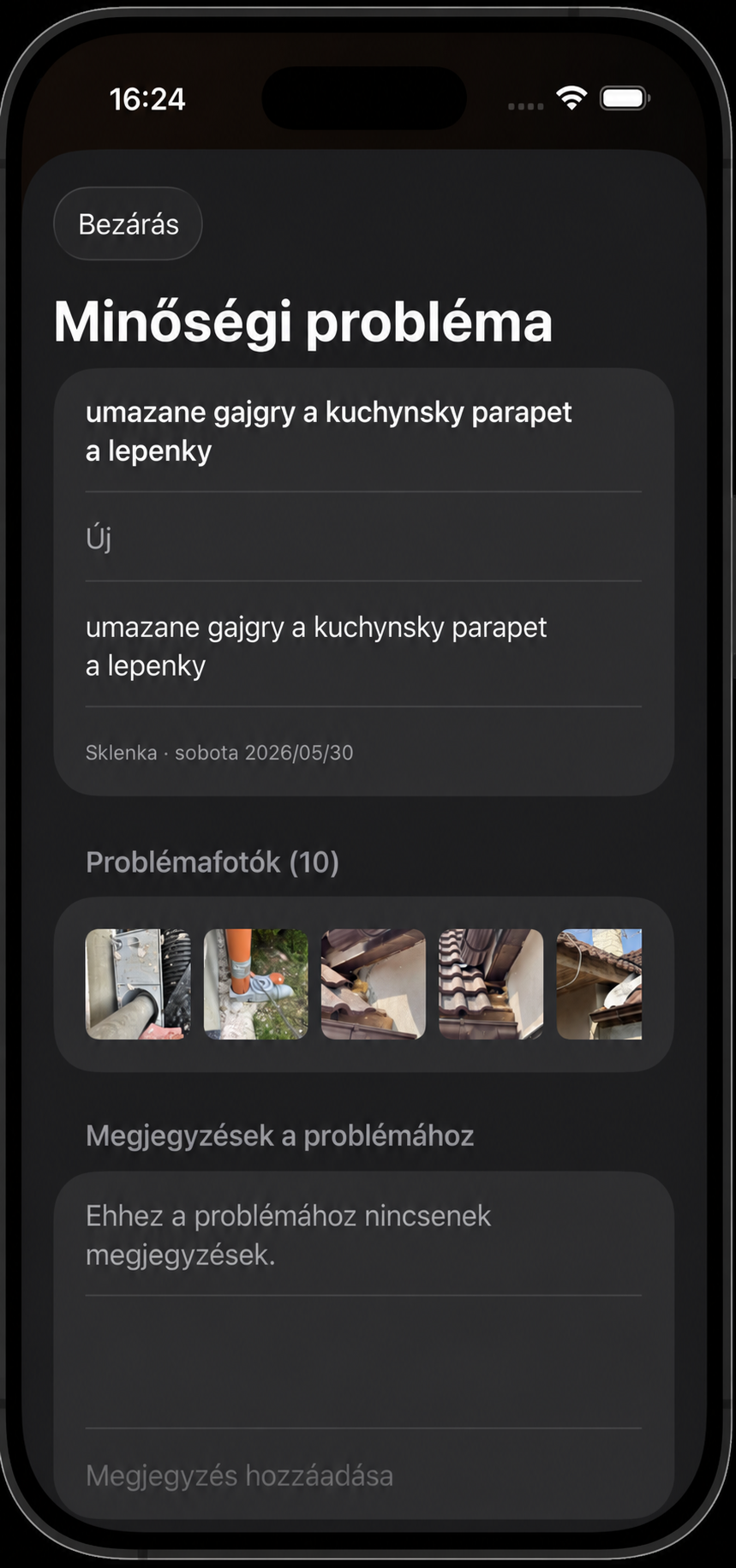 Minőségi probléma részletei fotókkal és megjegyzésekkel